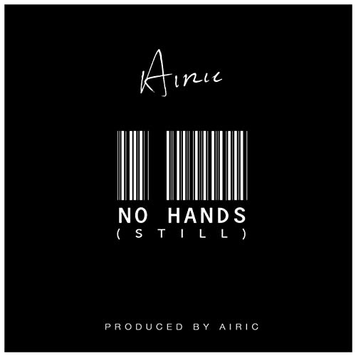 Airic - No Hands (Still)